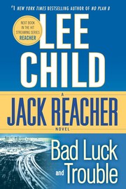 Bad luck and trouble : a Jack Reacher novel  Cover Image