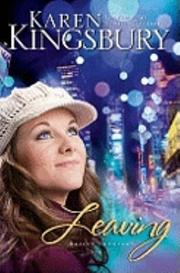 Leaving : Bailey Flanigan  Cover Image