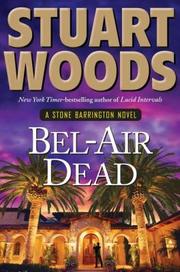 Bel-Air dead : a Stone Barrington novel  Cover Image