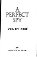 A perfect spy  Cover Image