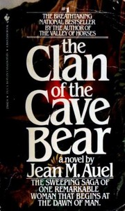 The Clan of the Cave Bear : a novel  Cover Image
