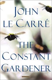 The constant gardener : a novel  Cover Image