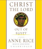 Christ the Lord [out of Egypt : a novel]  Cover Image