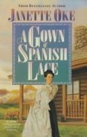 A gown of Spanish lace  Cover Image