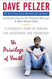 The privilege of youth : a teenager's story of longing for acceptance and friendship  Cover Image