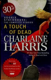 A touch of dead : Sookie Stackhouse: the complete stories  Cover Image