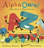 Alpha oops! : the day Z went first  Cover Image