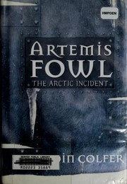 Artemis Fowl : the Arctic incident  Cover Image