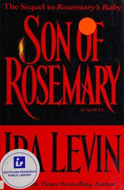 Son of Rosemary : the sequel to Rosemary's baby  Cover Image
