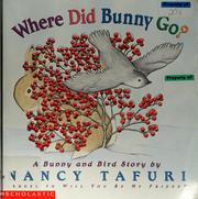 Where did Bunny go? : a bunny and bird story  Cover Image