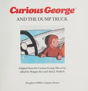 Curious George and the dump truck. Cover Image