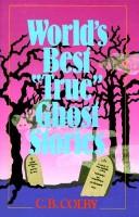The world's best "true" ghost stories  Cover Image