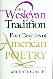 The Wesleyan tradition : four decades of American poetry Cover Image
