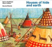 Houses of hide and earth : native dwellings : Plains Indians  Cover Image
