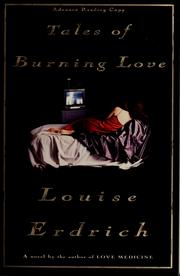 Tales of burning love : a novel  Cover Image