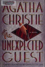 The unexpected guest : a mystery  Cover Image