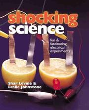 Shocking science : fun & fascinating electrical experiments  Cover Image