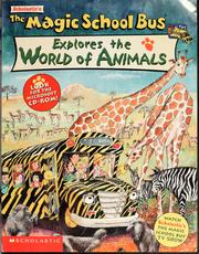 The magic school bus explores the world of animals  Cover Image