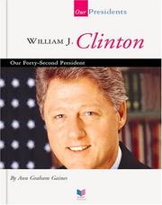 William J. Clinton : our forty-second president  Cover Image