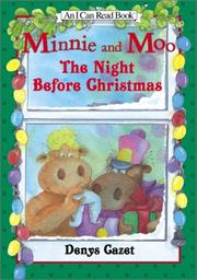Minnie and Moo : the night before Christmas  Cover Image