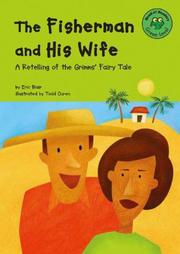 The fisherman and his wife : a retelling of Grimms' fairy tale  Cover Image