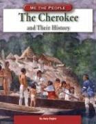 The Cherokee and their history  Cover Image
