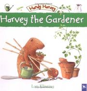 Harvey the gardener  Cover Image