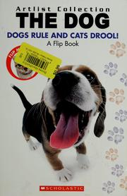 The dog : why are dogs' noses wet?  : and other true facts  Cover Image