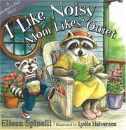 I like noisy, Mom likes quiet  Cover Image