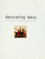 Decorating ideas : quick, easy projects and practical inspirations to transform your home in hours  Cover Image