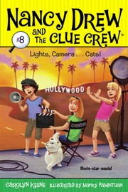 Lights, camera-- cats! : Nancy Drew and the Clue Crew  Cover Image