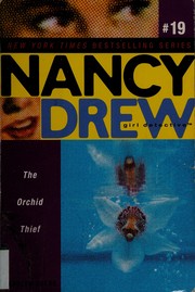 The orchid thief : Nancy Drew girl detective Cover Image