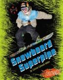 Snowboard superpipe  Cover Image