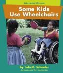 Some kids use wheelchairs  Cover Image