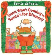 Guess who's coming to Santa's for dinner?  Cover Image