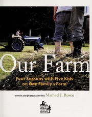 Our farm : four seasons with five kids on one family's farm  Cover Image