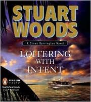 Loitering with intent a Stone Barrington novel  Cover Image