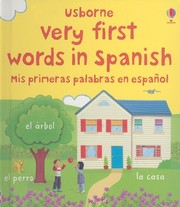 Usborne very first words in Spanish = Mis primeras palabras en español  Cover Image
