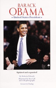 Barack Obama : United States President : updated and expanded!  Cover Image