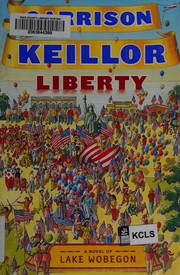 Liberty : a Lake Wobegon novel  Cover Image