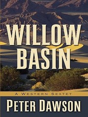 Willow Basin : a Western sextet  Cover Image