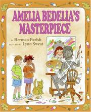 Amelia Bedelia's masterpiece  Cover Image