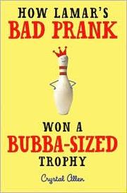 How Lamar's bad prank won a Bubba-sized trophy  Cover Image