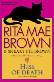 Hiss of death : a Mrs. Murphy mystery  Cover Image