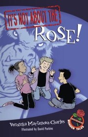 It's not about the rose!  Cover Image