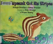 How Chipmunk got his stripes : a tale of bragging and teasing  Cover Image