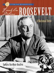 Franklin Delano Roosevelt : a national hero  Cover Image