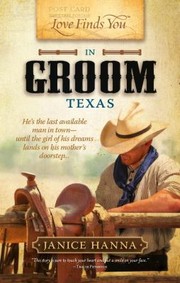 Love finds you in Groom, Texas : Deep in the Heart of Texas Cover Image