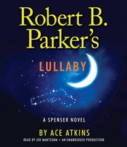 Robert B. Parker's lullaby [a Spenser novel]  Cover Image