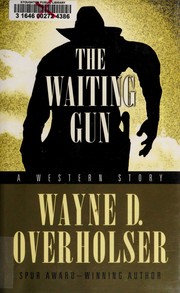 The waiting gun : a western story  Cover Image